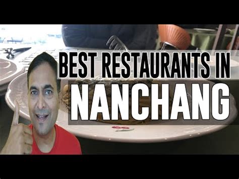 Where to eat: the 50 best restaurants in Nanchang .